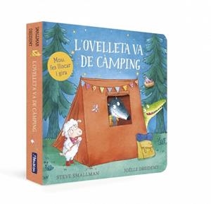 L'OVELLETA VA DE CÀMPING (L'OVELLETA QUE VA VENIR A SOPAR. LLIBRE DE CARTRÓ) | 9788448870409 | SMALLMAN, STEVE | Llibreria Online de Banyoles | Comprar llibres en català i castellà online