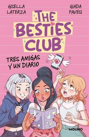 THE BESTIES CLUB - TRES AMIGAS Y UN DIARIO | 9788427247796 | LATERZA, GISELLA/PAVESI, GIADA | Llibreria Online de Banyoles | Comprar llibres en català i castellà online