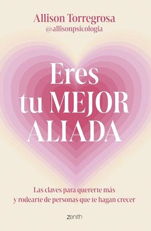 ERES TU MEJOR ALIADA | 9788408303664 | ALLISON TORREGROSA @ALLISONPSICOLOGIA | Llibreria L'Altell - Llibreria Online de Banyoles | Comprar llibres en català i castellà online - Llibreria de Girona