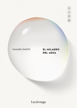 EL MILAGRO DEL AGUA | 9791387667184 | EMOTO, MASARU | Llibreria Online de Banyoles | Comprar llibres en català i castellà online