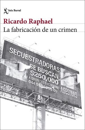LA FABRICACIÓN DE UN CRIMEN | 9788432248511 | RAPHAEL, RICARDO | Llibreria Online de Banyoles | Comprar llibres en català i castellà online