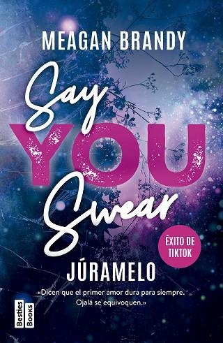 SAY YOU SWEAR (JÚRAMELO) | 9788427054165 | BRANDY, MEAGAN | Llibreria L'Altell - Llibreria Online de Banyoles | Comprar llibres en català i castellà online - Llibreria de Girona