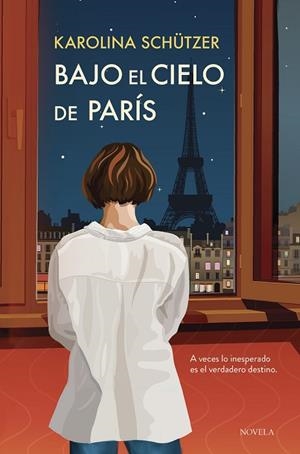 BAJO EL CIELO DE PARÍS | 9788410346079 | SCHÜTZER, KAROLINA | Llibreria L'Altell - Llibreria Online de Banyoles | Comprar llibres en català i castellà online - Llibreria de Girona