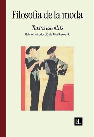 FILOSOFIA DE LA MODA | 9788412908657 | LEOPARDI, GIACOMO/GAUTIER, THÉOPHILE/WILDE, OSCAR/SIMMEL, GEORG | Llibreria Online de Banyoles | Comprar llibres en català i castellà online
