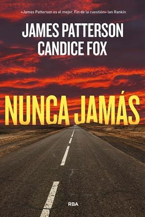 NUNCA JAMÁS | 9788411321785 | PATTERSON, JAMES/FOX, CANDICE | Llibreria Online de Banyoles | Comprar llibres en català i castellà online