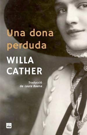 UNA DONA PERDUDA | 9791387757052 | CATHER, WILLA | Llibreria Online de Banyoles | Comprar llibres en català i castellà online