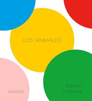 LOS ANIMALES | 9791387686123 | CONTRAIRE, BASTIEN | Llibreria Online de Banyoles | Comprar llibres en català i castellà online