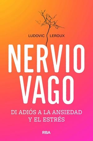 NERVIO VAGO | 9788491182795 | LEROUX, LUDOVIC | Llibreria L'Altell - Llibreria Online de Banyoles | Comprar llibres en català i castellà online - Llibreria de Girona