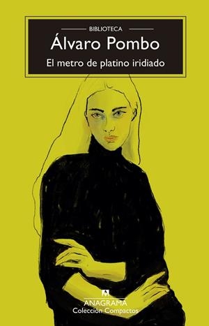 EL METRO DE PLATINO IRIDIADO | 9788433947680 | POMBO, ÁLVARO | Llibreria Online de Banyoles | Comprar llibres en català i castellà online