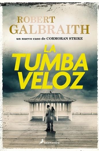TUMBA VELOZ, LA | 9788410340695 | GALBRAITH, ROBERT | Llibreria L'Altell - Llibreria Online de Banyoles | Comprar llibres en català i castellà online - Llibreria de Girona