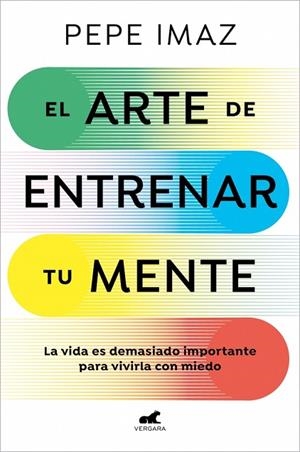 ARTE DE ENTRENAR TU MENTE, EL | 9788410467194 | IMAZ, PEPE | Llibreria Online de Banyoles | Comprar llibres en català i castellà online