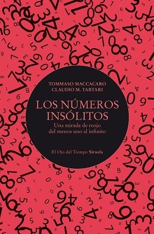 LOS NÚMEROS INSÓLITOS | 9788410415706 | MACCACARO, TOMMASO/TARTARI, CLAUDIO M. | Llibreria Online de Banyoles | Comprar llibres en català i castellà online