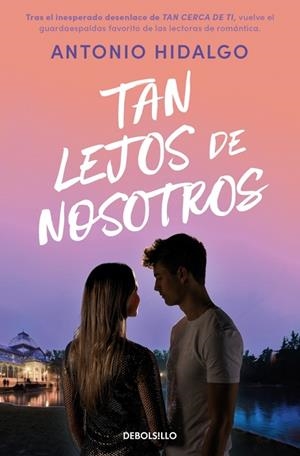 TAN LEJOS DE NOSOTROS | 9788466379380 | HIDALGO, ANTONIO | Llibreria Online de Banyoles | Comprar llibres en català i castellà online