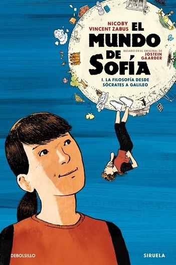 MUNDO DE SOFÍA (LA NOVELA GRÁFICA) 1 - LA FILOSOFÍA DESDE SÓCRATES A GALILEO, EL | 9788466380522 | ZABUS, VINCENT | Llibreria L'Altell - Llibreria Online de Banyoles | Comprar llibres en català i castellà online - Llibreria de Girona