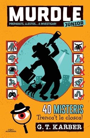 MURDLE JUNIOR 2 - PREPARATS, LLESTOS... A INVESTIGAR! | 9788419688736 | KARBER, G.T. | Llibreria Online de Banyoles | Comprar llibres en català i castellà online