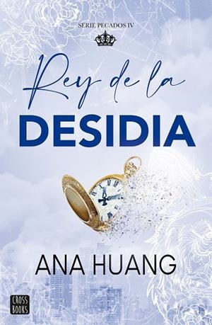 PECADOS 4. REY DE LA DESIDIA | 9788408303992 | HUANG, ANA | Llibreria Online de Banyoles | Comprar llibres en català i castellà online