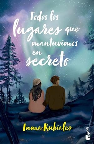 TODOS LOS LUGARES QUE MANTUVIMOS EN SECRETO | 9788408304944 | RUBIALES, INMA | Llibreria Online de Banyoles | Comprar llibres en català i castellà online