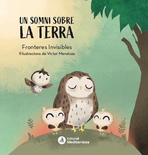 SOMNI SOBRE LA TERRA, UN | 9788410478381 | FRONTERES INVISIBLES | Llibreria Online de Banyoles | Comprar llibres en català i castellà online