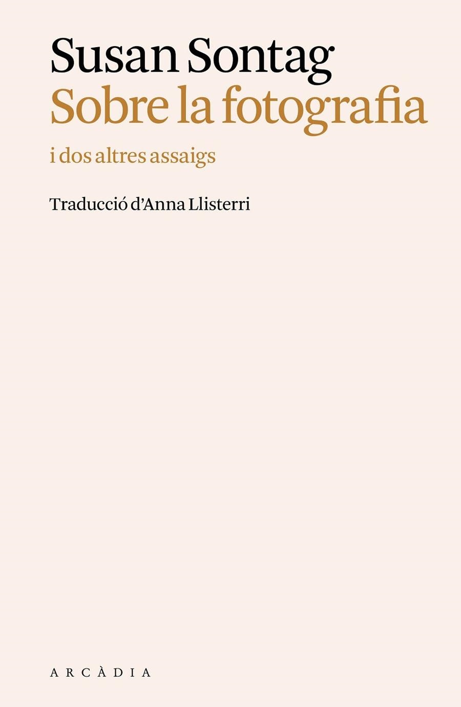 SOBRE LA FOTOGRAFIA | 9788412876680 | SONTAG, SUSAN | Llibreria Online de Banyoles | Comprar llibres en català i castellà online