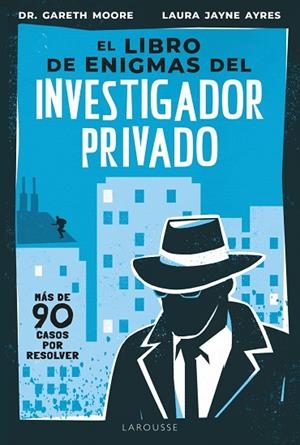 LIBRO DE ENIGMAS DEL INVESTIGADOR PRIVADO, EL | 9791387520434 | MOORE, GARETH/JAYNE AYRES, LAURA | Llibreria Online de Banyoles | Comprar llibres en català i castellà online