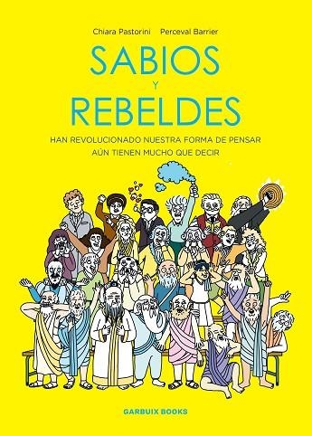 SABIOS Y REBELDES | 9788419393463 | PASTORINI, CHIARA/BARRIER, PERCEVAL | Llibreria Online de Banyoles | Comprar llibres en català i castellà online