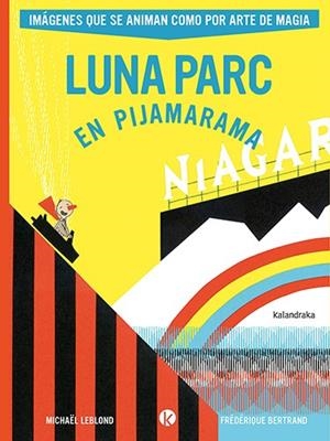 LUNA PARC EN PIJAMARAMA | 9788413433882 | LEBLOND, MICHAEL | Llibreria Online de Banyoles | Comprar llibres en català i castellà online