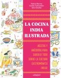 LA COCINA INDIA ILUSTRADA | 9788419483652 | SHARMA, PANKAJ/SALMANDJEE, SANDRA | Llibreria L'Altell - Llibreria Online de Banyoles | Comprar llibres en català i castellà online - Llibreria de Girona