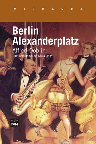 BERLIN ALEXANDERPLATZ | 9791387757090 | DÖBLIN, ALFRED | Llibreria L'Altell - Llibreria Online de Banyoles | Comprar llibres en català i castellà online - Llibreria de Girona