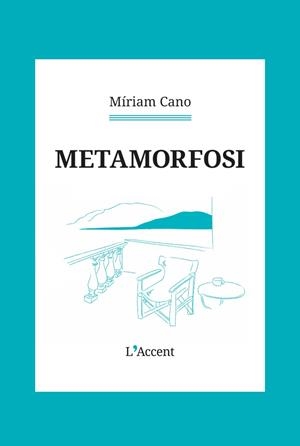 METAMORFOSI | 9788418680588 | CANO, MÍRIAM | Llibreria Online de Banyoles | Comprar llibres en català i castellà online