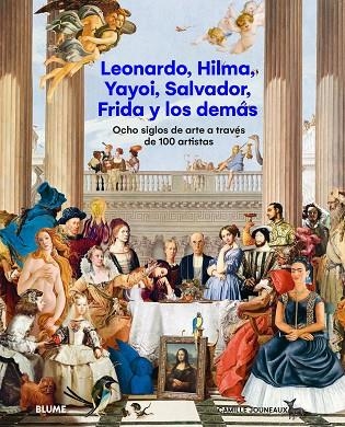 LEONARDO, HILMA, YAYOI, SALVADOR, FRIDA Y LOS DEMÁS | 9788410469068 | JOUNEAUX, CAMILLE | Llibreria Online de Banyoles | Comprar llibres en català i castellà online