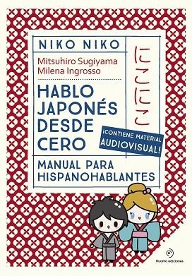 NIKO  NIKO. HABLO JAPONÉS DESDE CERO | 9788410346710 | SUGIYAMA, MITSUHIRO | Llibreria Online de Banyoles | Comprar llibres en català i castellà online