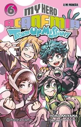 MY HERO ACADEMIA TEAM UP MISSION Nº 06 | 9788411619363 | HORIKOSHI, KOHEI | Llibreria L'Altell - Llibreria Online de Banyoles | Comprar llibres en català i castellà online - Llibreria de Girona