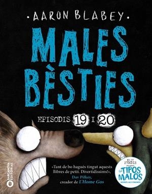 MALES BÈSTIES. EPISODIS 19 I 20 | 9788448964474 | BLABEY, AARON | Llibreria Online de Banyoles | Comprar llibres en català i castellà online