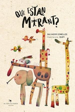 QUÈ ESTAN MIRANT? | 9788419747730 | COMELLES, SALVADOR | Llibreria Online de Banyoles | Comprar llibres en català i castellà online