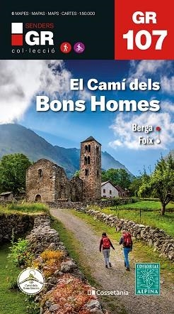 GR 107 CATALUNYA. EL CAMÍ DELS BONS HOMES | 9788413564982 | AUTOR, SENSE | Llibreria Online de Banyoles | Comprar llibres en català i castellà online
