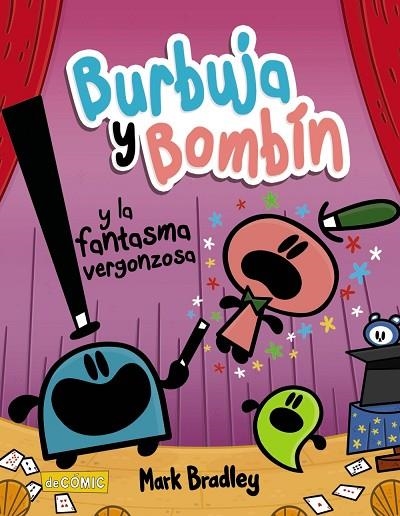 BURBUJA Y BOMBÍN Y LA FANTASMA VERGONZOSA | 9788414334454 | BRADLEY, MARK | Llibreria L'Altell - Llibreria Online de Banyoles | Comprar llibres en català i castellà online - Llibreria de Girona