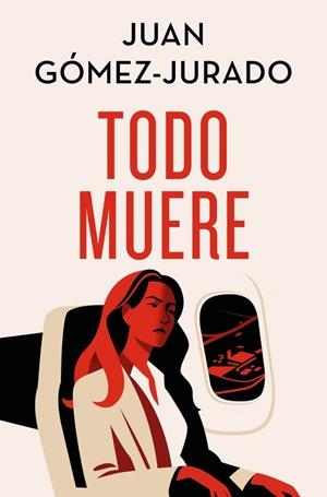 TODO MUERE (EDICIÓN ESPECIAL LIMITADA) (TODO ARDE 3) | 9788466682435 | GÓMEZ-JURADO, JUAN | Llibreria Online de Banyoles | Comprar llibres en català i castellà online