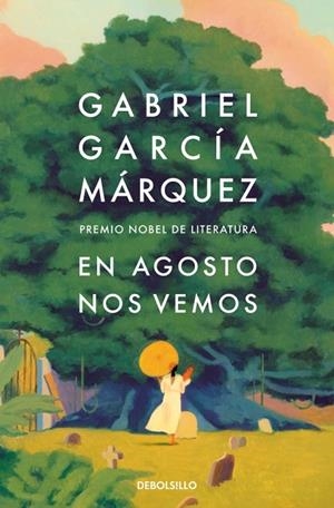 EN AGOSTO NOS VEMOS | 9788466378420 | GARCÍA MÁRQUEZ, GABRIEL | Llibreria Online de Banyoles | Comprar llibres en català i castellà online