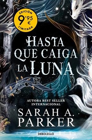 HASTA QUE CAIGA LA LUNA  (CAMPAÑA DE VERANO EDICIÓN LIMITADA) (LA CAÍDA LUNAR 1) | 9788466382724 | PARKER, SARAH A. | Llibreria L'Altell - Llibreria Online de Banyoles | Comprar llibres en català i castellà online - Llibreria de Girona