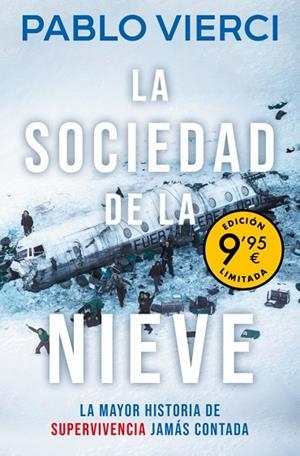 LA SOCIEDAD DE LA NIEVE (CAMPAÑA DE VERANO EDICIÓN LIMITADA) | 9788466383158 | VIERCI, PABLO | Llibreria Online de Banyoles | Comprar llibres en català i castellà online