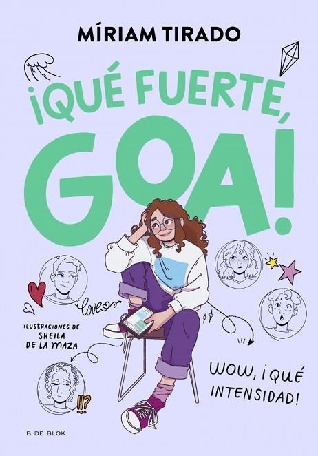 ME LLAMO GOA 2 - ¡QUÉ FUERTE, GOA! | 9788419522177 | TIRADO, MÍRIAM | Llibreria Online de Banyoles | Comprar llibres en català i castellà online