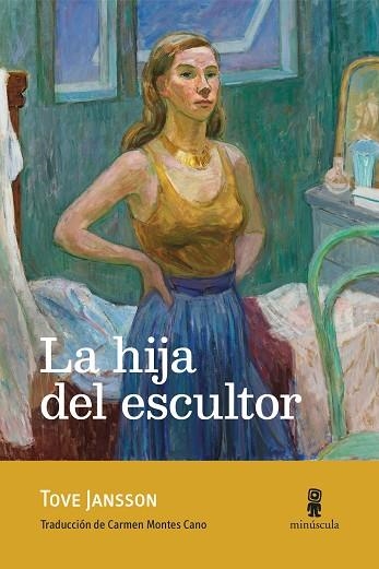 LA HIJA DEL ESCULTOR | 9791399004038 | JANSSON, TOVE | Llibreria L'Altell - Llibreria Online de Banyoles | Comprar llibres en català i castellà online - Llibreria de Girona