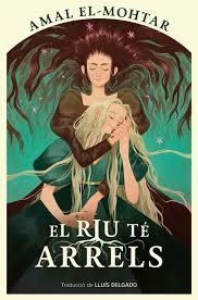 EL RIU TÉ ARRELS | 9788410254220 | EL-MOHTAR, AMAL | Llibreria L'Altell - Llibreria Online de Banyoles | Comprar llibres en català i castellà online - Llibreria de Girona
