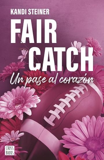 FAIR CATCH | 9788408305620 | STEINER, KANDI | Llibreria L'Altell - Llibreria Online de Banyoles | Comprar llibres en català i castellà online - Llibreria de Girona