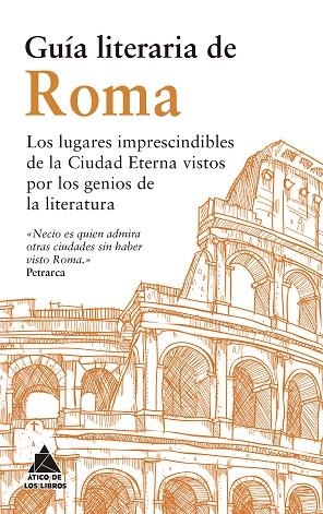 GUÍA LITERARIA DE ROMA | 9791387592189 | ESTRABÓN/DE MONTAIGNE, MICHEL/GIBBON, EDWARD/SMOLLETT, TOBIAS/VON GOETHE, JOHANN WOLFGANG/DE CHATEAU | Llibreria L'Altell - Llibreria Online de Banyoles | Comprar llibres en català i castellà online - Llibreria de Girona