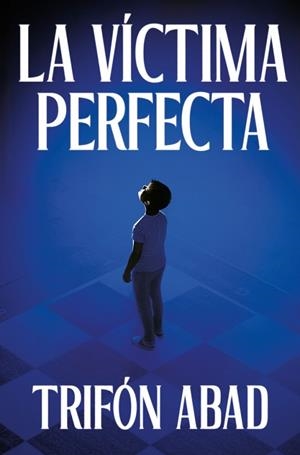 LA VÍCTIMA PERFECTA | 9788425371059 | ABAD, TRIFÓN | Llibreria L'Altell - Llibreria Online de Banyoles | Comprar llibres en català i castellà online - Llibreria de Girona