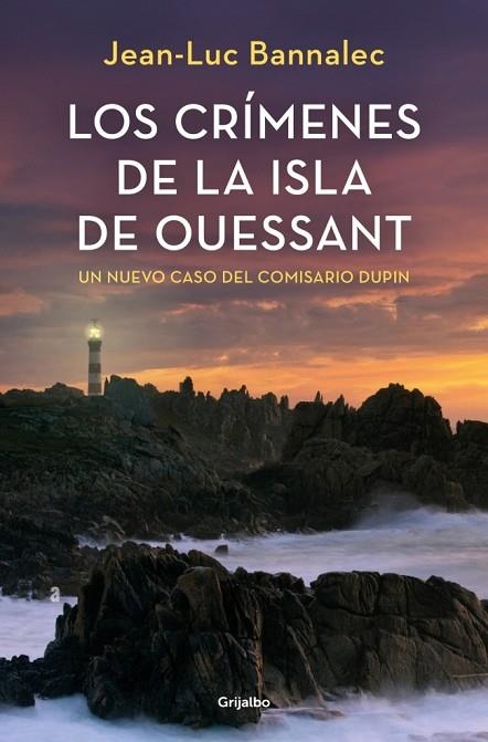 LOS CRÍMENES DE LA ISLA DE OUESSANT (COMISARIO DUPIN 13) | 9788425369469 | BANNALEC, JEAN-LUC | Llibreria Online de Banyoles | Comprar llibres en català i castellà online