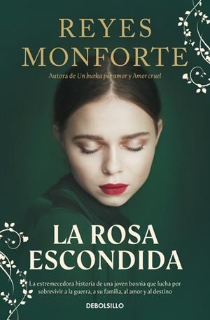 LA ROSA ESCONDIDA | 9788466381024 | MONFORTE, REYES | Llibreria Online de Banyoles | Comprar llibres en català i castellà online