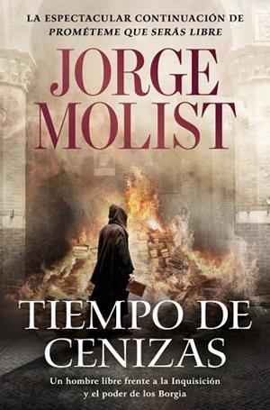 TIEMPO DE CENIZAS | 9788466381468 | MOLIST, JORGE | Llibreria Online de Banyoles | Comprar llibres en català i castellà online