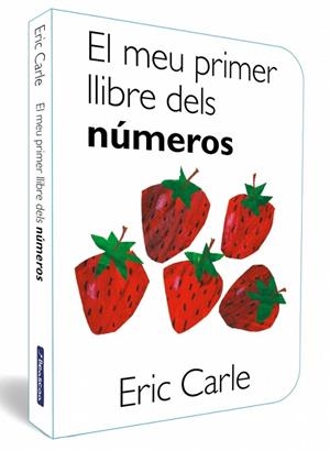 EL MEU PRIMER LLIBRE DELS NÚMEROS (COL·LECCIÓ ERIC CARLE) | 9788448870522 | CARLE, ERIC | Llibreria Online de Banyoles | Comprar llibres en català i castellà online